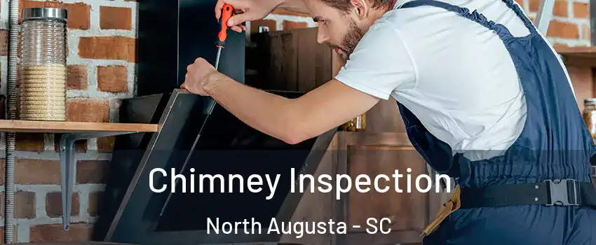  Chimney Inspection North Augusta - SC
