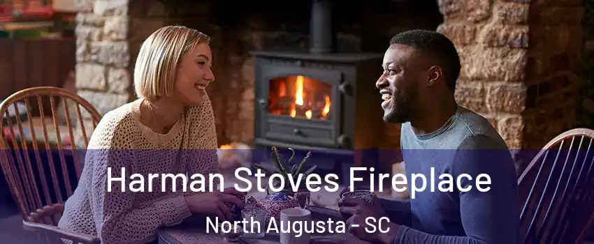  Harman Stoves Fireplace North Augusta - SC