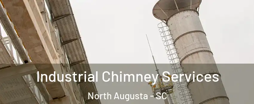  Industrial Chimney Services North Augusta - SC
