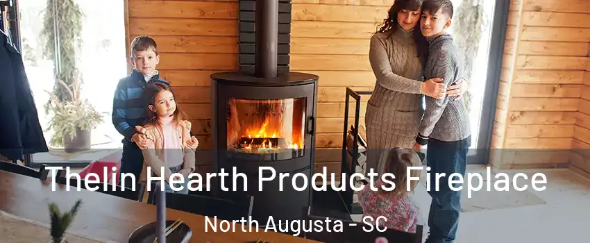  Thelin Hearth Products Fireplace North Augusta - SC